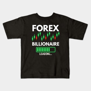 forex billionaire Kids T-Shirt